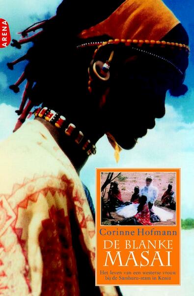 De blanke Masai - Corinne Hofmann (ISBN 9789460239373)