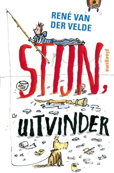Stijn, uitvinder - Rene van der Velde (ISBN 9789021675848)