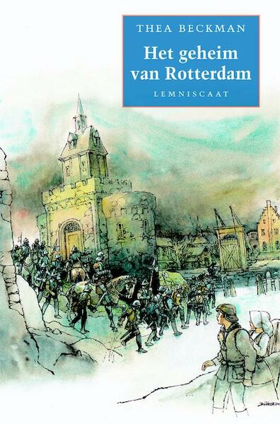 Het geheim van Rotterdam - Thea Beckman (ISBN 9789056376895)