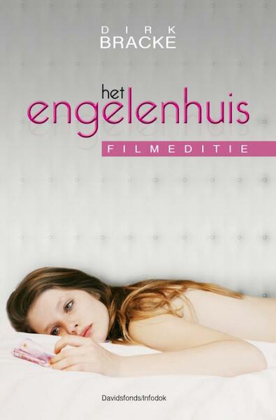 Het Engelenhuis - Dirk Bracke (ISBN 9789059083363)