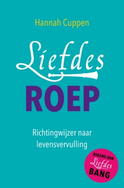 Liefdesroep - Hannah Cuppen (ISBN 9789020213065)
