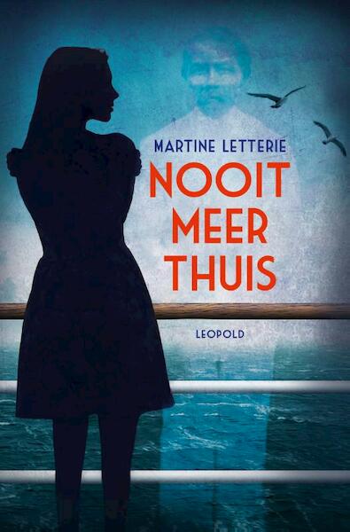 Nooit meer thuis - Martine Letterie (ISBN 9789025873028)