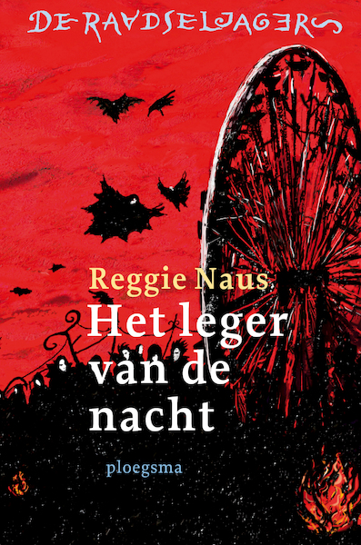Het leger van de nacht - Reggie Naus (ISBN 9789021668680)