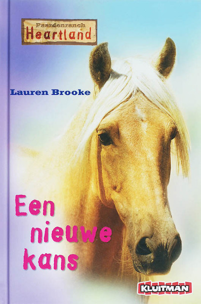 Paardenranch Heartland Een nieuwe kans - Lauren Brooke (ISBN 9789020624335)