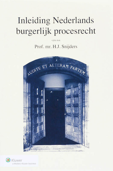 Inleiding Nederlands burgerlijk procesrecht - H.J. Snijders (ISBN 9789013035056)