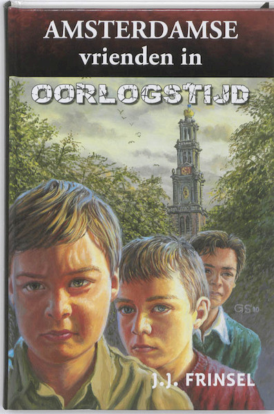 Amsterdamse vrienden in oorlogstijd - Johan Frinsel (ISBN 9789033122927)