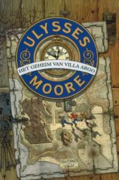 Ulysses Moore het geheim van villa argo - Pierdomenico Baccalario (ISBN 9789054614043)