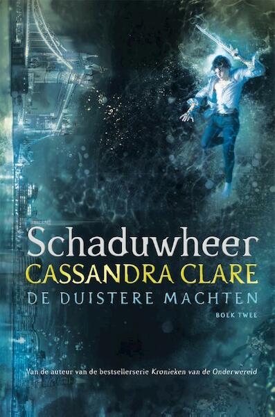 Schaduwheer - De duistere machten 2 - Cassandra Clare (ISBN 9789048836734)