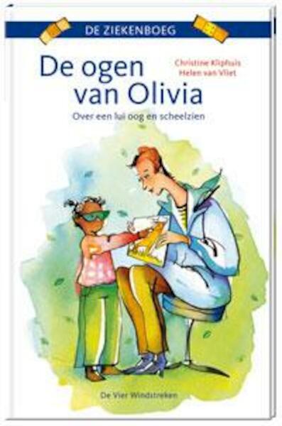 De ogen van Olivia - Christine Kliphuis (ISBN 9789051162745)