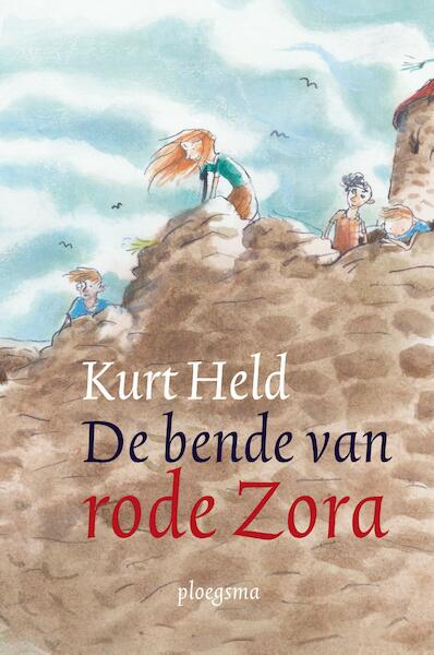 De bende van rode Zora - Kurt Held (ISBN 9789021676951)