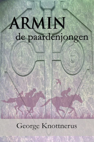 Armin de paardenjongen - George Knottnerus (ISBN 9789462663022)