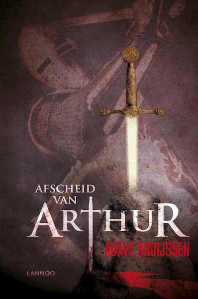 Afscheid van Arthur - Agave Kruijssen (ISBN 9789020992892)