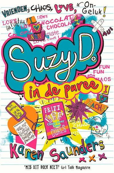 Suzy D. 1 - Suzy D. in de puree - Karen Saunders (ISBN 9789026137952)