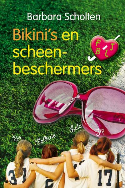 Bikini's en scheenbeschermers - Barbara Scholten (ISBN 9789021669359)