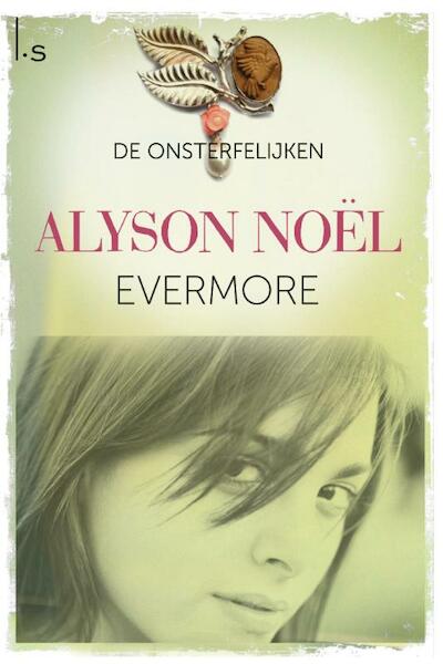 De onsterfelijken / Boek 1 Evermore - Alyson Noël (ISBN 9789045801926)