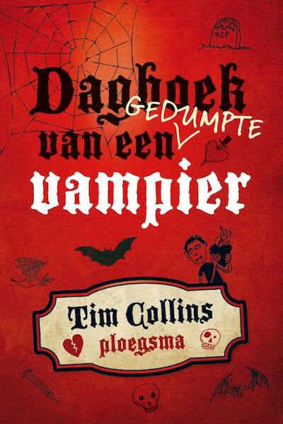Dagboek van een gedumpte vampier - Tim Collins (ISBN 9789021669878)