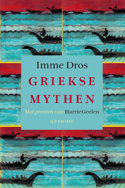 Griekse mythen - Imme Dros (ISBN 9789045114255)