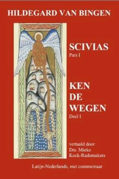 HILDEGARD VAN BINGEN 'KEN DE WEGEN' DEEL I - Mieke Kock-Rademaker (ISBN 9781616273217)