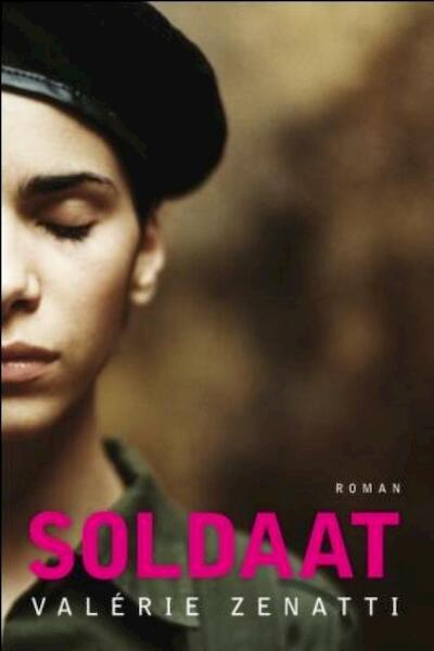 Soldaat - Valérie Zenatti (ISBN 9789026620966)