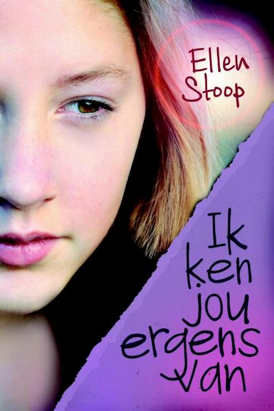 Ik ken jou ergens van - Ellen Stoop (ISBN 9789025112974)