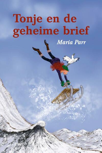 Tonje en de geheime brief - Maria Parr (ISBN 9789020991109)