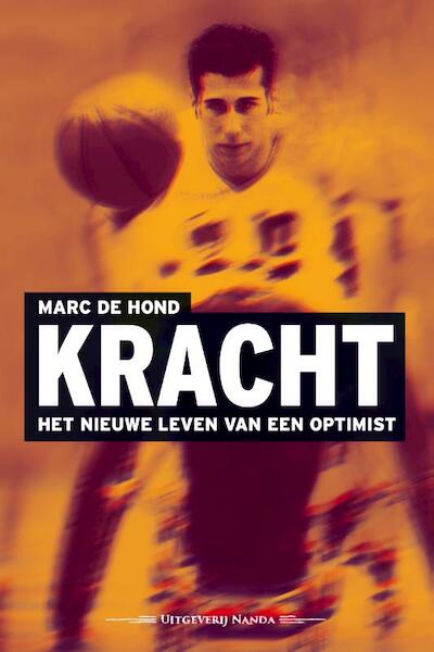 Kracht - Marc De Hond (ISBN 9789490983888)