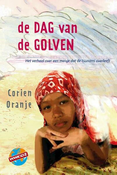 De dag van de golven - Corien Oranje (ISBN 9789085431763)