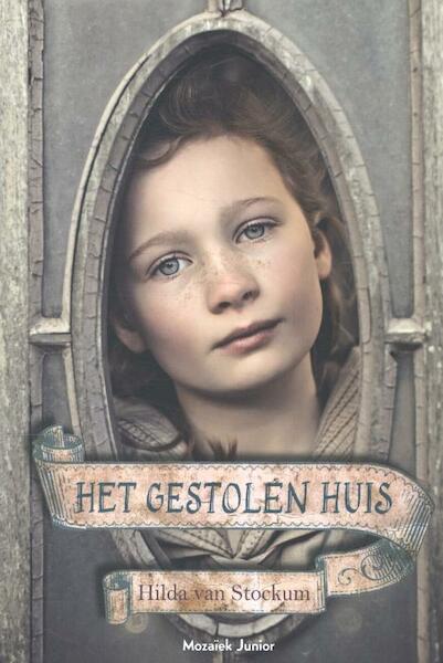 Het gestolen huis - Hilda van Stockum (ISBN 9789023994305)