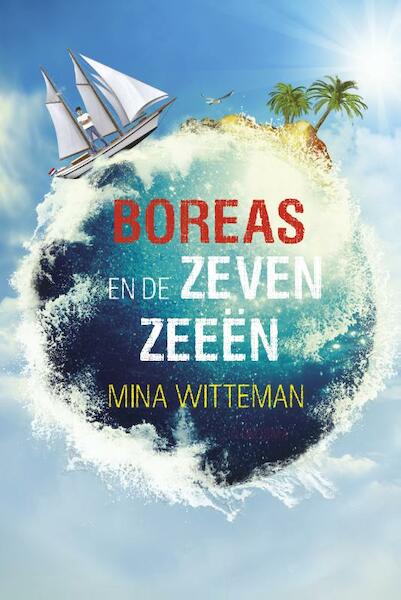Boreas en de zeven zeeën - Mina Witteman (ISBN 9789021674384)
