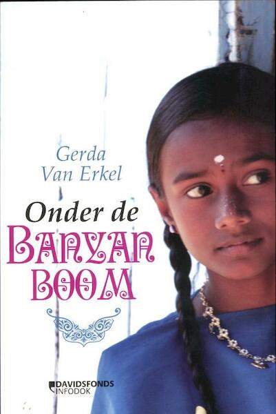 Onder de banyanboom - Gerda van Erkel (ISBN 9789059084292)