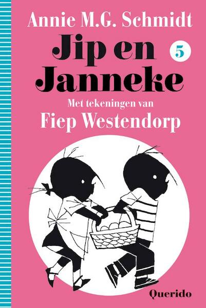 Jip en Janneke / deel 5 - Annie M.G. Schmidt (ISBN 9789045115627)