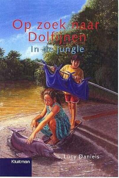 Op zoek naar Dolfijnen In de jungle - L. Daniels (ISBN 9789020674132)