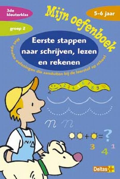 Eerste stappen naar schrijven, lezen, rekenen - Annemie Bosmans (ISBN 9789044702231)
