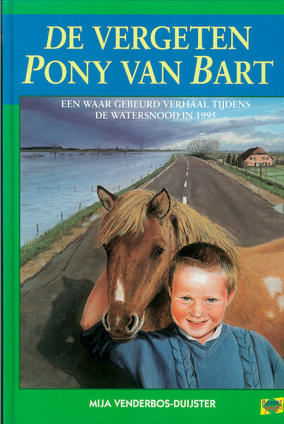 De vergeten pony van Bart - Mija Venderbos- Duijster (ISBN 9789402900590)
