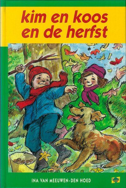 Kim en Koos en de herfst - Ina van Meeuwen- den Hoed (ISBN 9789402901276)