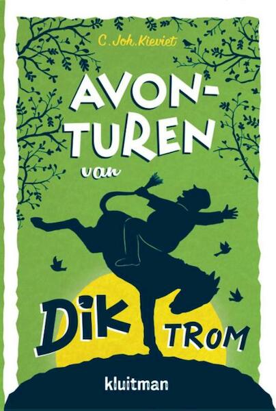 Avonturen van Dik Trom - C.Joh. Kieviet (ISBN 9789020634754)