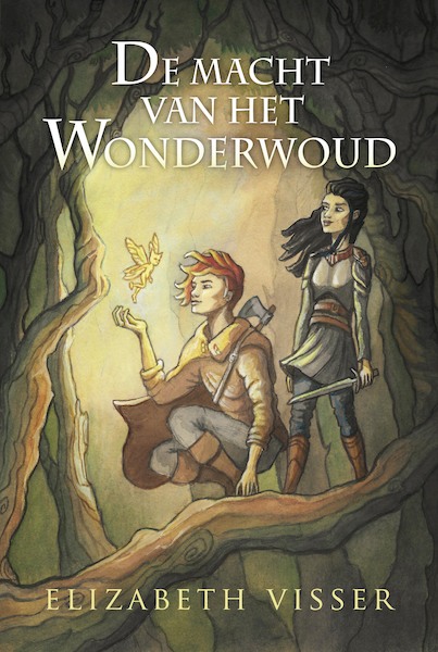 De macht van Wonderwoud - Elizabeth Visser (ISBN 9789026622564)