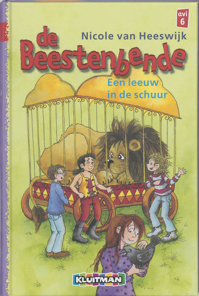 De Beestenbende een leeuw in de schuur - N. van Heeswijk (ISBN 9789020648430)