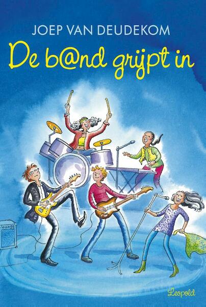 De Band grijpt in - Joep van Deudekom (ISBN 9789025864262)