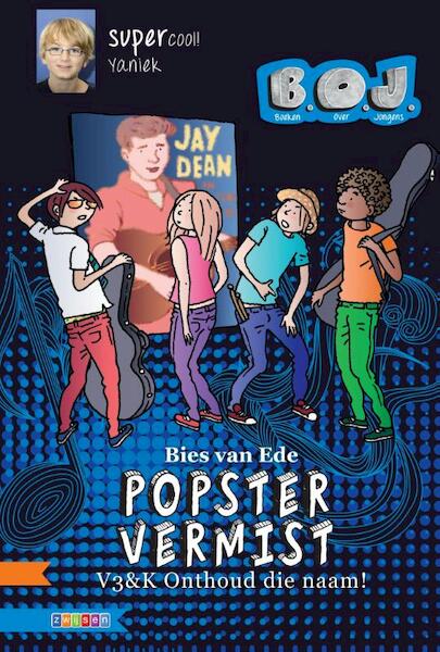 Popster vermist - Bies van Ede (ISBN 9789048717576)