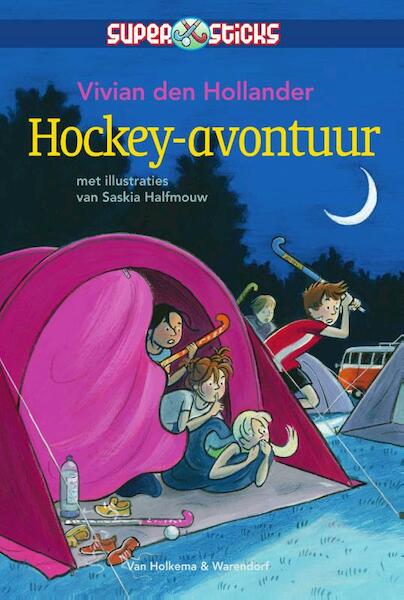 Hockey-avontuur - Vivian den Hollander (ISBN 9789000334674)