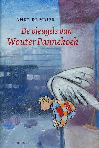 De vleugels van Wouter Pannekoek - Anke de Vries (ISBN 9789056378257)