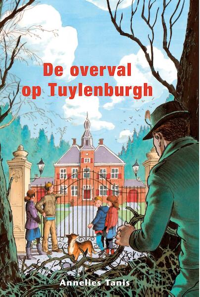 De overval op Tuylenburgh - Annelies Tanis (ISBN 9789402901986)