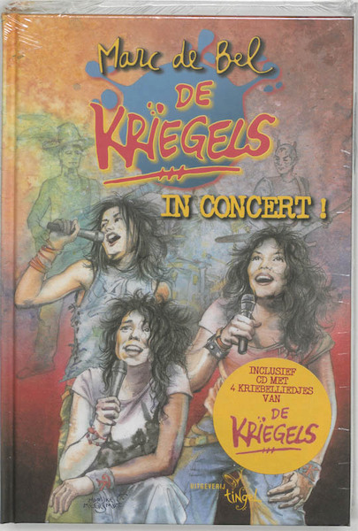 De Kriegels in concert! - Marc de Bel (ISBN 9789077060292)
