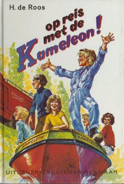 Op reis met de Kameleon! - H. de Roos (ISBN 9789020642414)