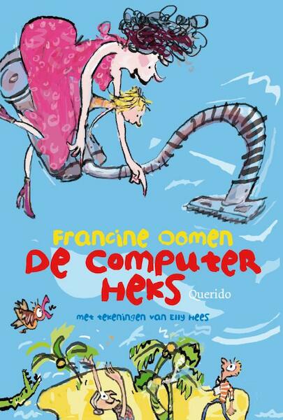 De computerheks - Francine Oomen (ISBN 9789045112336)