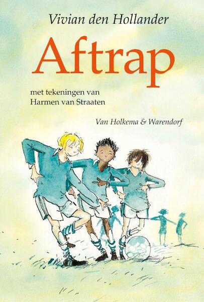 Aftrap - Vivian den Hollander (ISBN 9789047510840)