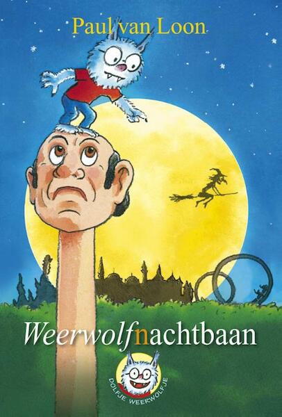 Weerwolfnachtbaan - Paul van Loon (ISBN 9789025864705)