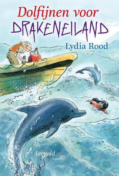 Dolfijnen voor Drakeneiland - Lydia Rood (ISBN 9789025857394)