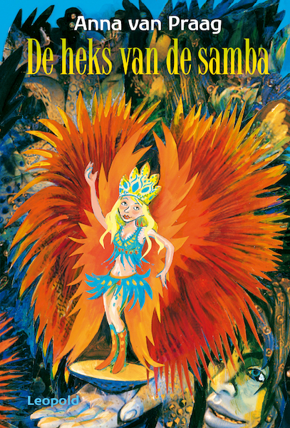 De heks van de samba - Anna van Praag (ISBN 9789025856977)